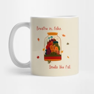 Breathe in, folks. Smells like fall. Mug